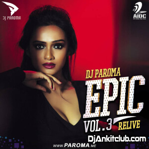 Epic {Vol.3} - Dj Paroma